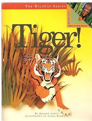 Tiger! Including a Paper Animal-Cap (Wildcap Series)