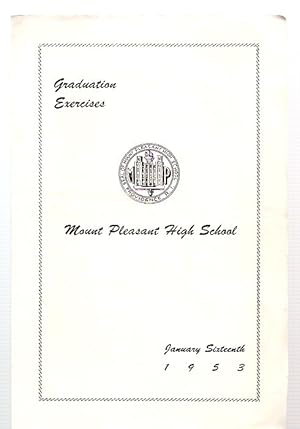 Image du vendeur pour Graduation Exercises: Mount Pleasant High School: January Sixteenth 1953 mis en vente par biblioboy