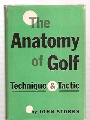 Bild des Verkufers fr The Anatomy Of Golf: Technique & Tactic zum Verkauf von biblioboy