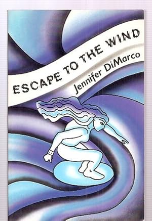 Imagen del vendedor de Escape to the Wind a la venta por biblioboy