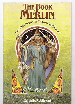 Imagen del vendedor de The Book of Merlin: Insights From the First Merlin Conference, London, June 1986 a la venta por biblioboy