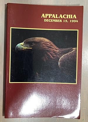 Image du vendeur pour Appalachia December 15, 1994 / Number 2 Magazine Number 199 America's Oldest Journal of Mountaineering and Conservation: New Series / Volume L mis en vente par biblioboy