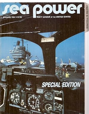 Bild des Verkufers fr Sea Power: the Official Publication of the Navy League of the United States Volume 34 No. 1 January 1991 Special Edition zum Verkauf von biblioboy