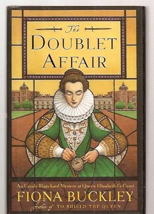 Seller image for The Doublet Affair A Mystery at Queen Elizabeth's Court Featuring Ursula Blanchard for sale by biblioboy