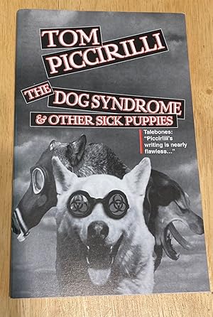 Imagen del vendedor de The Dog Syndrome & Other Sick Puppies a la venta por biblioboy