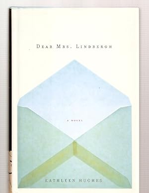 Seller image for Dear Mrs. Lindbergh for sale by biblioboy
