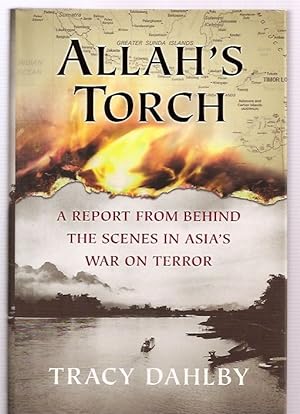Seller image for Allah's Torch A Report from Behind the Scenes in Asia's War on Terror for sale by biblioboy