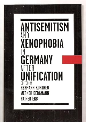 Imagen del vendedor de Antisemitism and Xenophobia in Germany After Unification a la venta por biblioboy