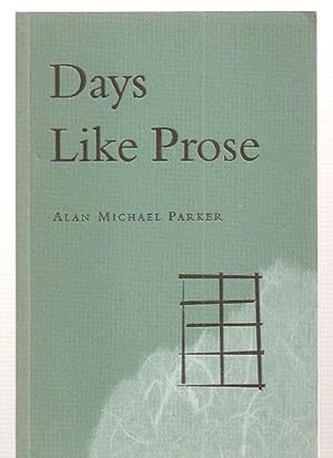 Seller image for Days Like Prose for sale by biblioboy