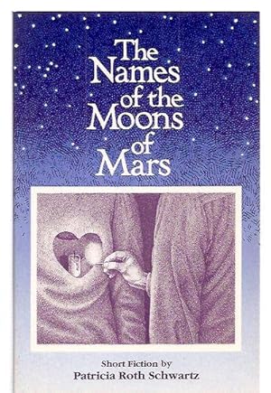 The Names of the Moons of Mars: Short Fiction