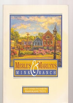 Merle's & Marilyn's Mink Ranch