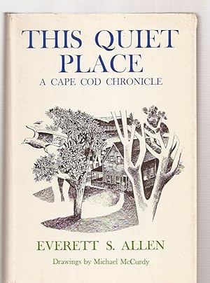 This Quiet Place: A Cape Cod Chronicle