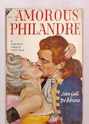 Imagen del vendedor de Amorous Philandre a Fanciful French Love Tale a la venta por biblioboy