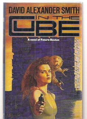 Imagen del vendedor de In the Cube: A Novel of Future Boston Photos in this listing are of the book that is offered for sale a la venta por biblioboy