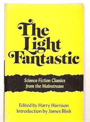 Seller image for The Light Fantastic: Science Fiction Classics from the Mainstream for sale by biblioboy