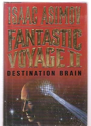 Imagen del vendedor de Fantastic Voyage II: Destination Brain a la venta por biblioboy