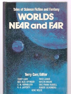 Bild des Verkufers fr Worlds Near and Far: Nine Stories of Science Fiction and Fantasy zum Verkauf von biblioboy