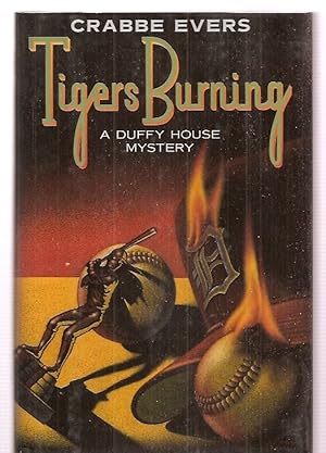 Image du vendeur pour TIGERS BURNING: A DUFFY HOUSE MYSTERY mis en vente par biblioboy