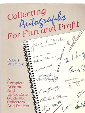 Seller image for Collecting Autographs for Fun and Profit for sale by biblioboy