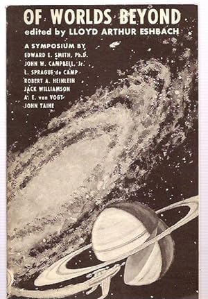 Image du vendeur pour Of Worlds Beyond: The Science of Science Fiction Writing: a Symposium mis en vente par biblioboy
