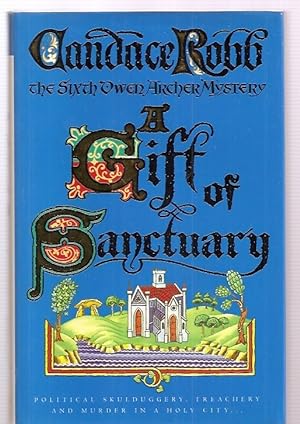 Seller image for A Gift of Sanctuary Owen Archer Mystery for sale by biblioboy