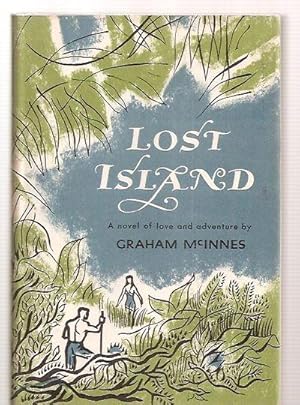 Bild des Verkufers fr Lost Island A Novel of Love and Adventure zum Verkauf von biblioboy