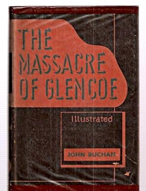 Imagen del vendedor de The Massacre of Glencoe a la venta por biblioboy