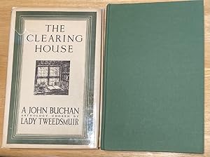 The Clearing House: a Survey of One Man's Mind: a Selection from the Writings of John Buchan