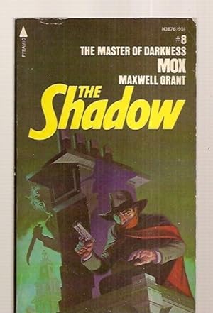 Imagen del vendedor de MOX: FROM THE SHADOW'S PRIVATE ANNALS [THE SHADOW #8] a la venta por biblioboy