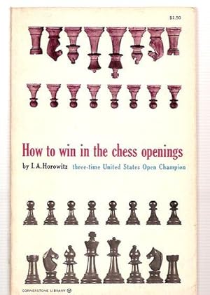 Seller image for How To Win in the Chess Openings for sale by biblioboy