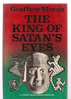 Immagine del venditore per The King of Satan's Eyes A Lincoln Blackthorne Adventure venduto da biblioboy