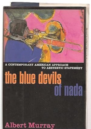 The Blue Devils of Nada A Contemporary American Approach to Aesthetic Statement