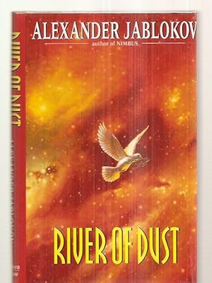 Seller image for RIVER OF DUST for sale by biblioboy