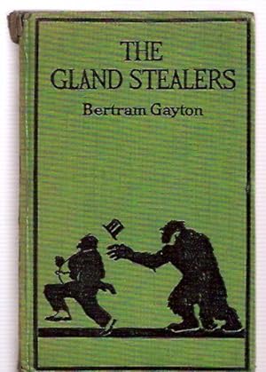 Bild des Verkufers fr The Gland Stealers zum Verkauf von biblioboy
