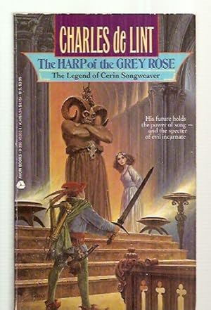 Seller image for THE HARP OF THE GREY ROSE [THE LEGEND OF CERIN SONGWEAVER] for sale by biblioboy