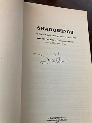 Imagen del vendedor de Shadowings The Reader's Guide to Horror Fiction 1981-1982 Starmont Studies in Literary Criticism I a la venta por biblioboy
