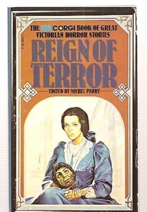 Image du vendeur pour Reign of Terror The 3rd Corgi Book of Great Victorian Horror Stories mis en vente par biblioboy