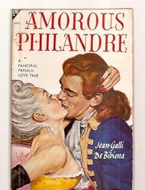 Imagen del vendedor de Amorous Philandre a Fanciful French Love Tale a la venta por biblioboy