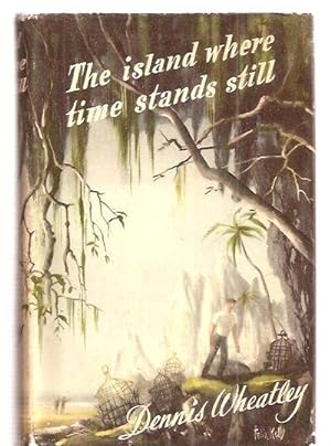 Seller image for The Island Where Time Stands Still: a Gregory Sallust Story // The Photos in this listing are of the book that is offered for sale for sale by biblioboy