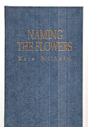 Naming the Flowers Axolotl Press Series #26