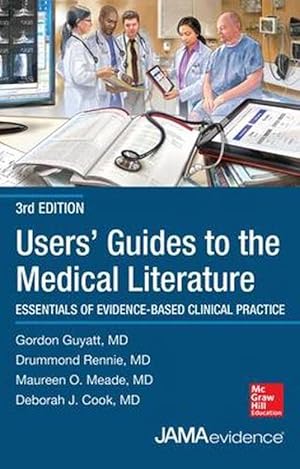 Seller image for Users' Guides to the Medical Literature: Essentials of Evidence-Based Clinical Practice, Third Edition (Paperback) for sale by Grand Eagle Retail