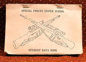 SPECIAL FORCES SNIPER SCHOOL STUDENT DATA BOOK