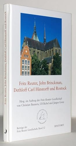 Seller image for Fritz Reuter, John Brinckmann, Dethloff Carl Hinstorff und Rostock. for sale by Antiquariat Stefan Wulf