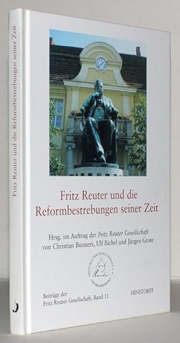 Bild des Verkufers fr Fritz Reuter und die Reformbestrebungen seiner Zeit. zum Verkauf von Antiquariat Stefan Wulf