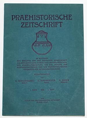 Praehistorische Zeitschrift. 1. Band (1909), 1. Heft.