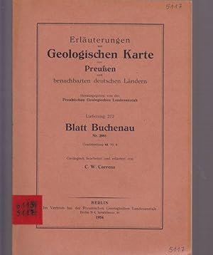 Seller image for Erlterungen zur Geologischen Karte von Preuen und benachbarten deutschen Lndern. Blatt Buchenau. Lieferung 272. Nr.2981. Gradabteilung 68, Nr.8. for sale by Ant. Abrechnungs- und Forstservice ISHGW