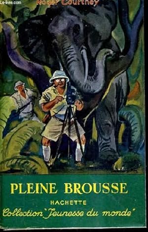 Seller image for PLEINE BROUSSE ( A GREENBORN IN AFRICA ). for sale by Le-Livre