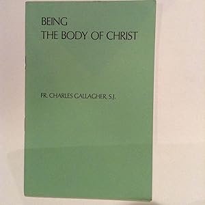 Image du vendeur pour Being the Body of Christ mis en vente par Eat My Words Books