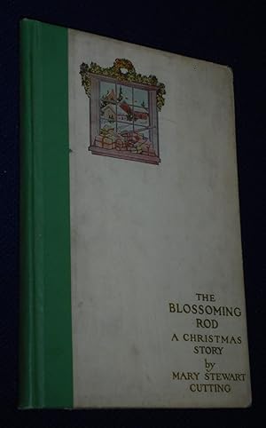 Image du vendeur pour The Blossoming Rod: A Christmas Story mis en vente par Pensees Bookshop