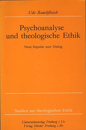 Immagine del venditore per Psychoanalyse und theologische Ethik : neue Impulse zum Dialog. venduto da Roland Antiquariat UG haftungsbeschrnkt